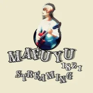 Mafuyu1821 Streaming